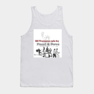 Tryanny Tank Top